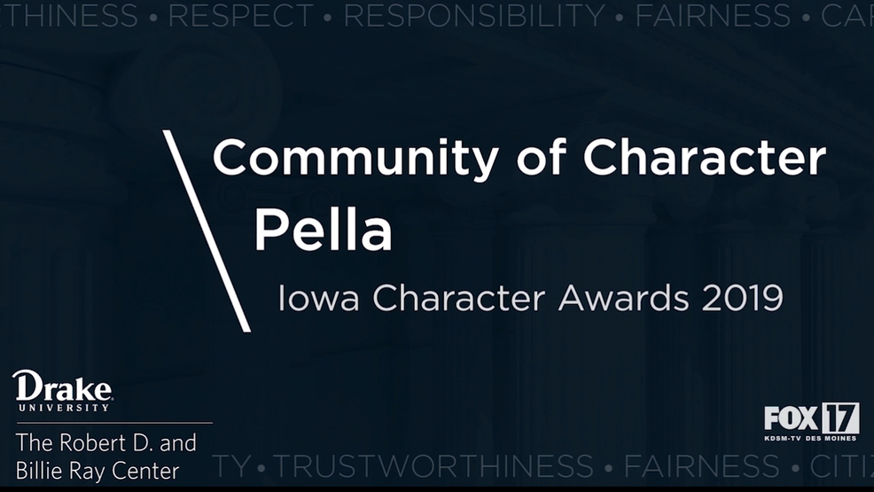 Iowa Character Awards 2019: Community of Character - Pella Iowa Character Awards 2019: Community of Character - Pella