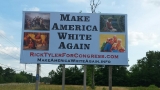 'Make America White Again': Tenn. congressional candidate's billboard ignites uproar